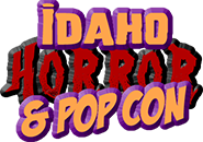 Idaho Horror & Pop Con